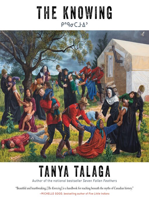 Title details for The Knowing by Tanya Talaga - Wait list